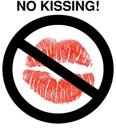 no kissing