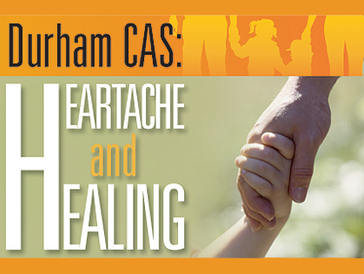 Durham CAS: Heartache and Healing